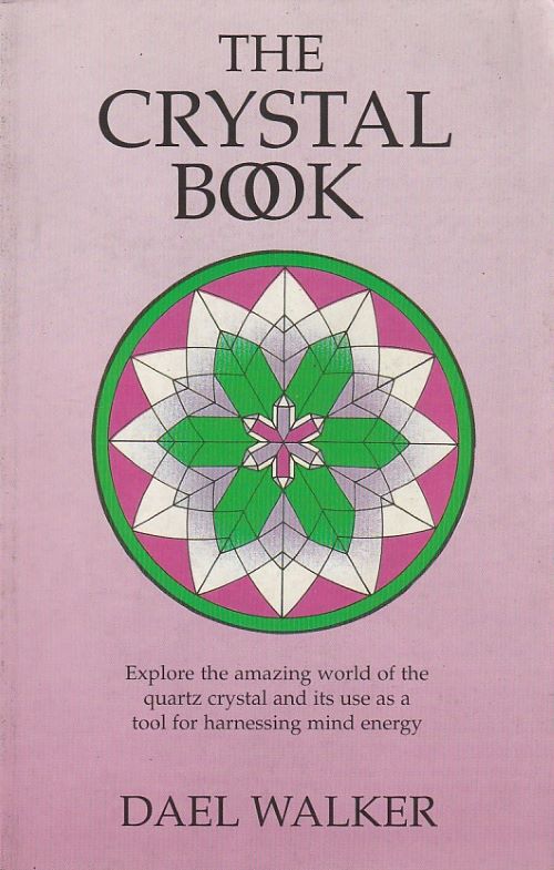 The Crystal Healing Book How To Use Crystals For Healing And Personal Growth