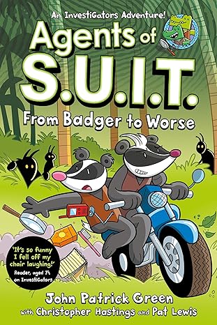 Agents of SUIT From Badger to Worse A Laugh Out Loud Comic Book Adventure