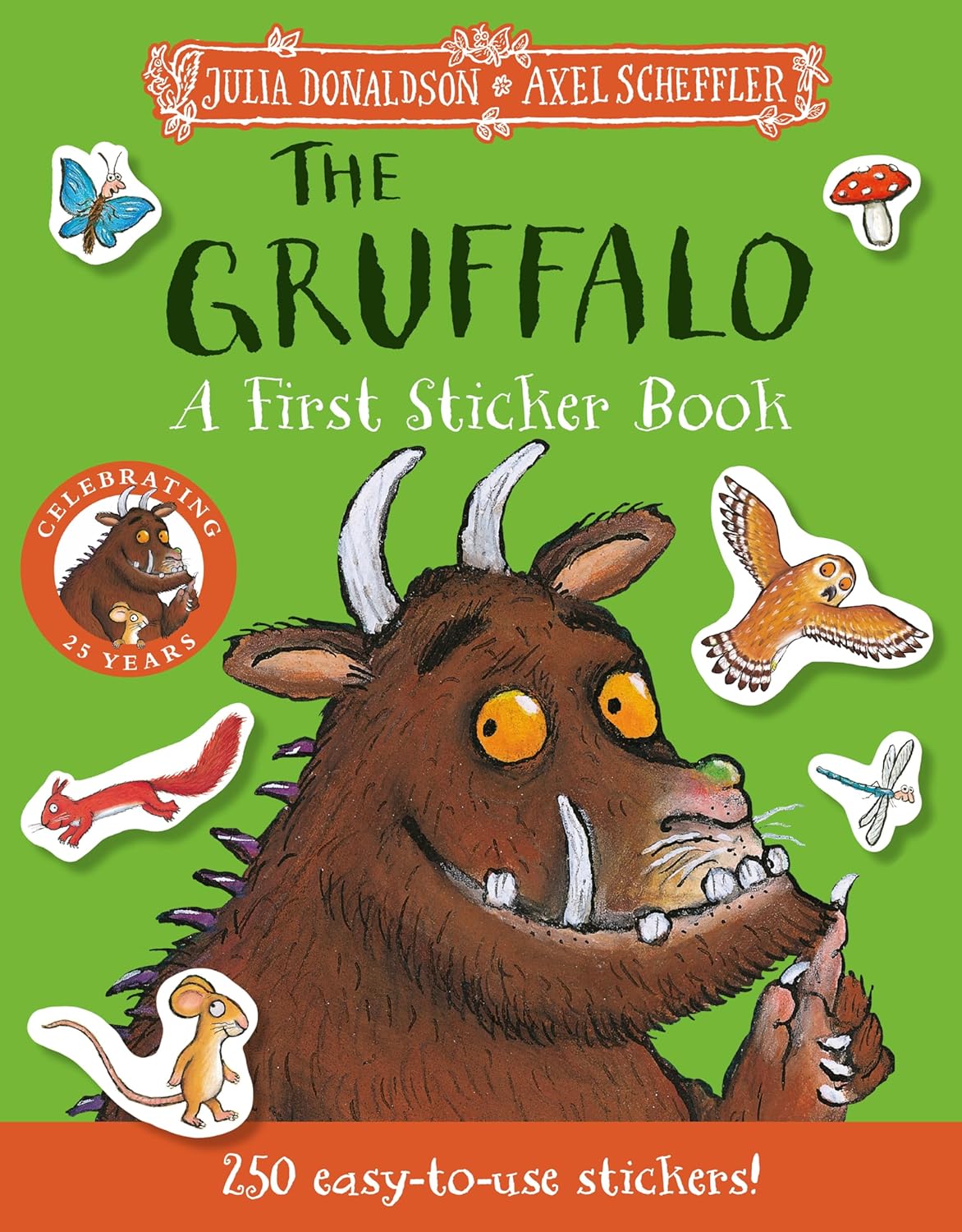 The Gruffalo A First Sticker Book Over 250 Easy To Use Stickers