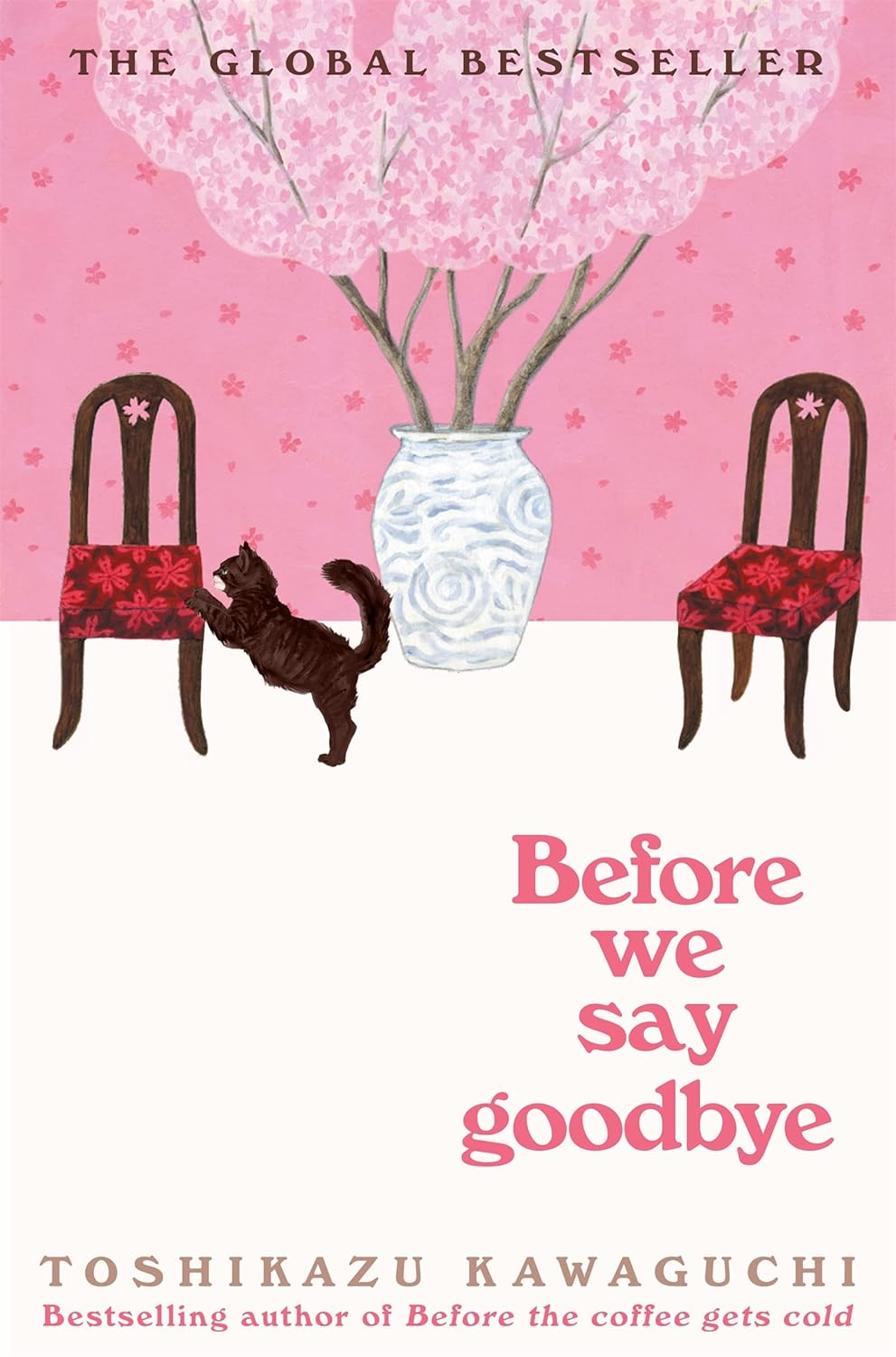 Before We Say Goodbye Book 4 Before The Coffee Gets Cold Series
