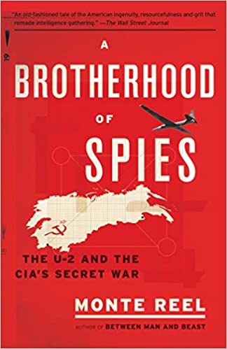 A Brotherhood Of Spies The U2 And The Cias Secret War