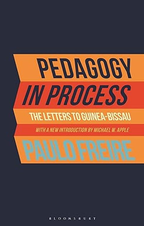 Pedagogy in Process The Letters to Guinea Bissau