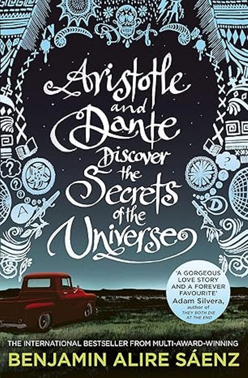 Aristotle And Dante Discover The Secrets Of The Universe Book 1
