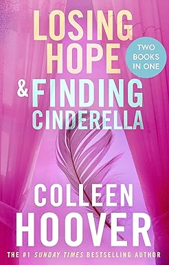 Losing Hope And Finding Cinderella Two Books In One