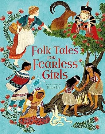 Folk Tales for Fearless Girls                     