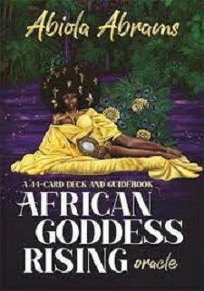 African Goddess Rising Oracle A 44 Card And Guidebook