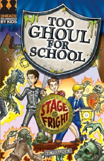 Too Ghoul For School Stage Fright