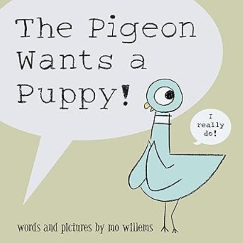 The Pigeon Wants a Puppy
