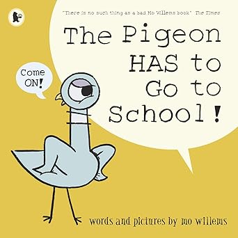 The Pigeon HAS to Go to School