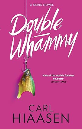 Double Whammy(A Skink Novel Book 1)