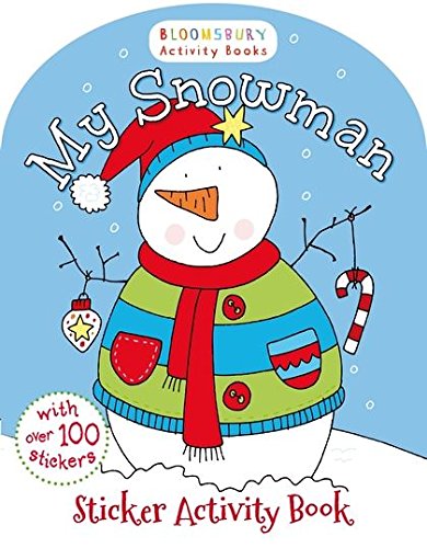Bloomsbury Activity Books My Snowman Activity And Sticker Book