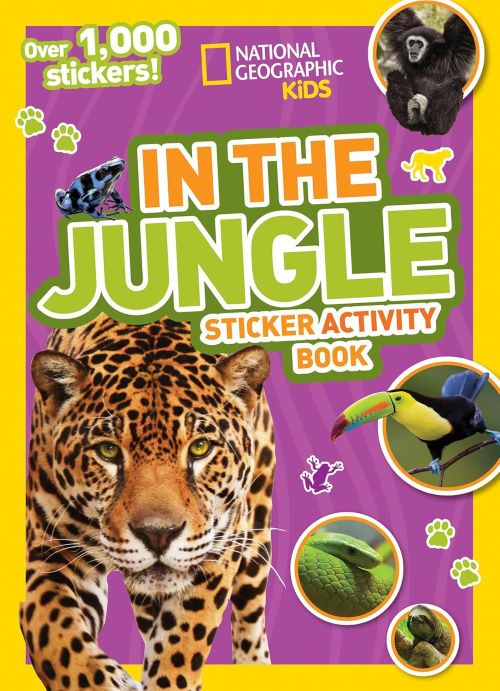 National Geographic Kids In the Jungle Sticker Activity Book Over 1000 Stickers NG Sticker Activity Books