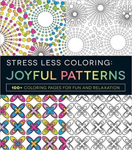 Stress Less Coloring Joyful Patterns