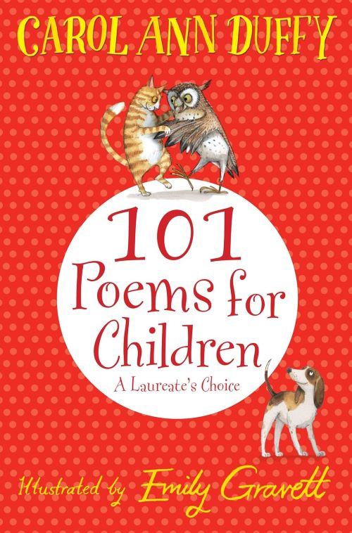 101 Poems For Children Chosen By Carol Ann Duffy A Laureates Choice
