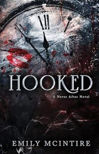 Hooked The Never After Series Book 1