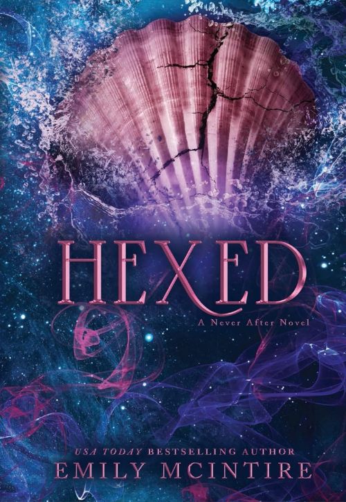 Hexed A Never After Novel Book 6