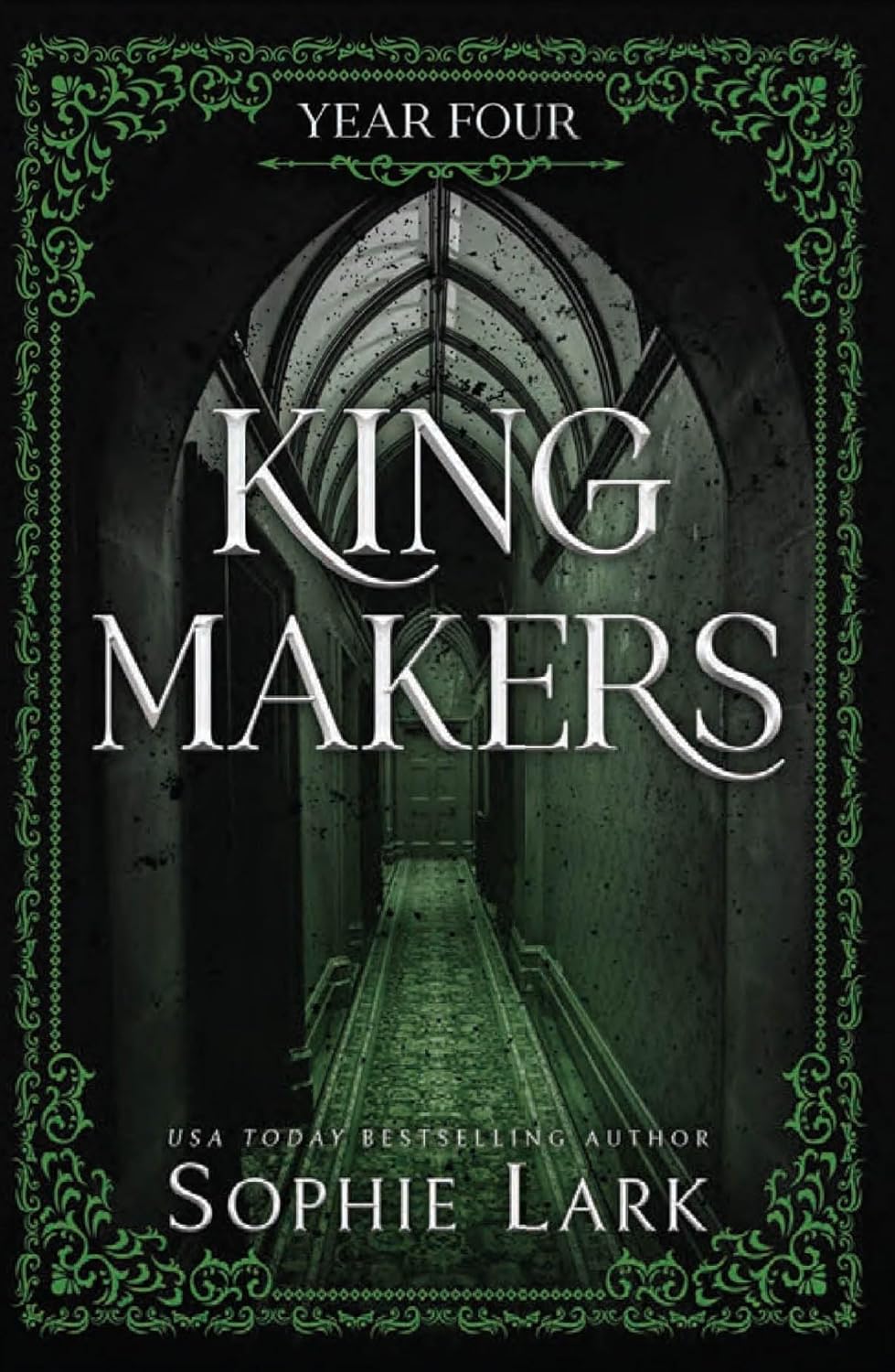 Kingmakers Year Four Kingmakers Book 4
