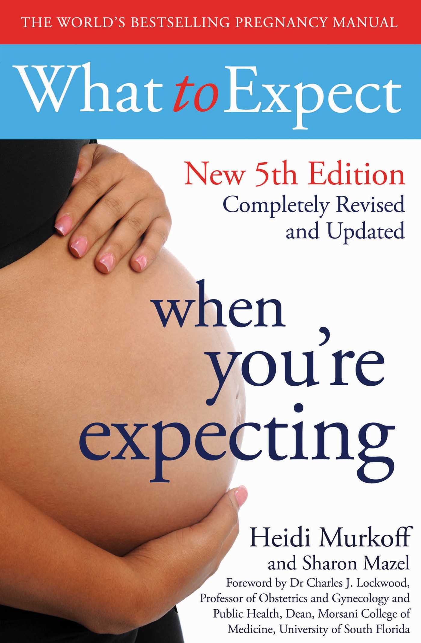 What to Expect When You Are Expecting