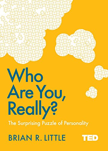 Who are You Really The Surprising Puzzle of Personality