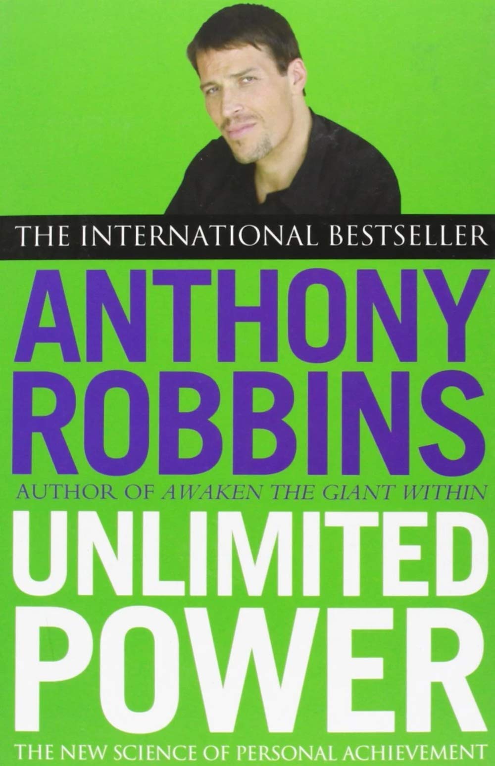 Unlimited Power The New Science Of Personal Achievement
