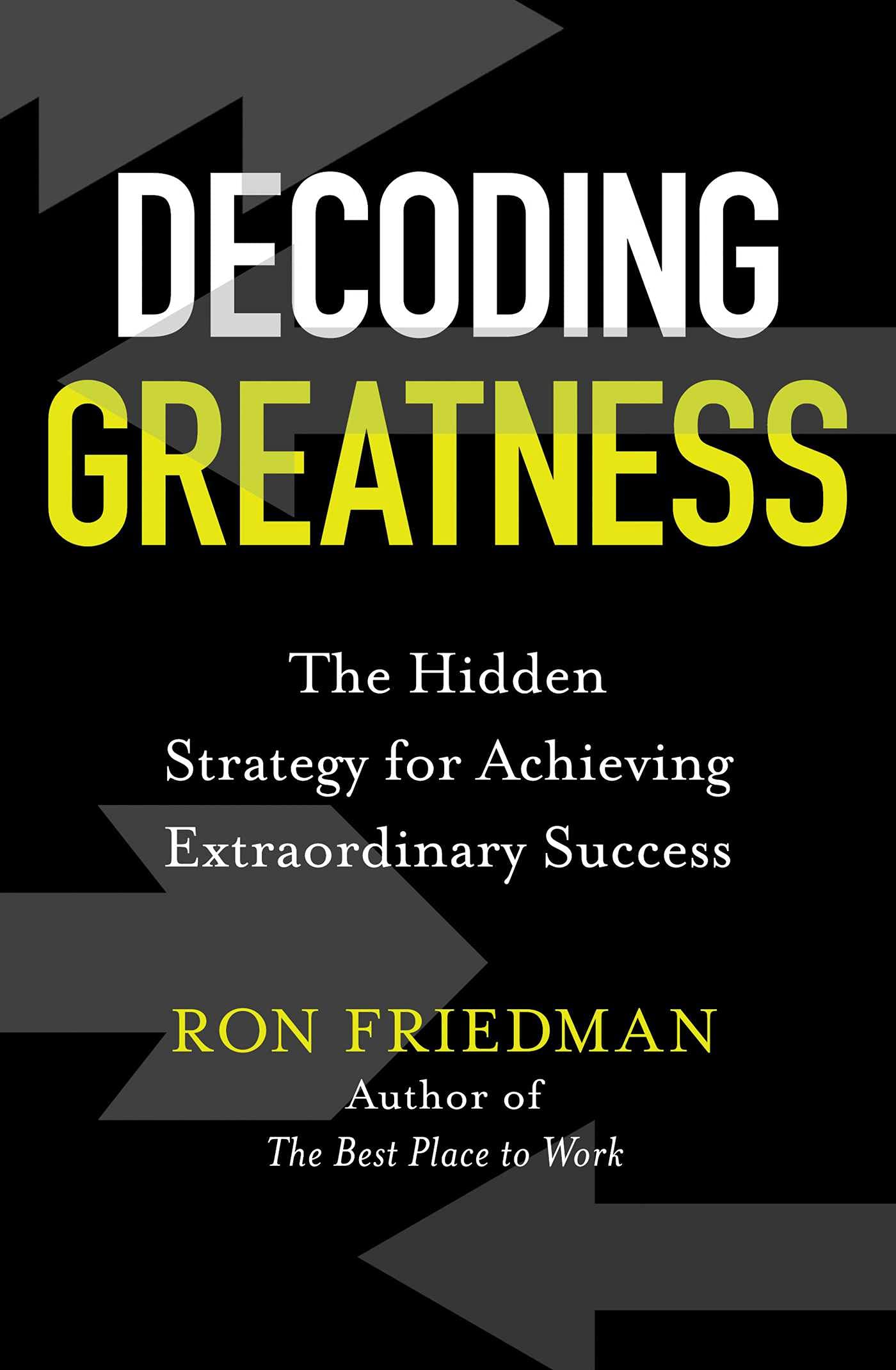 DECODING GREATNESS