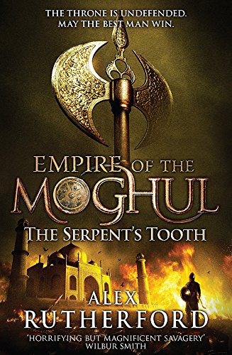 EMPIRE OF THE MOGHUL THE SERPENTS TOOTH