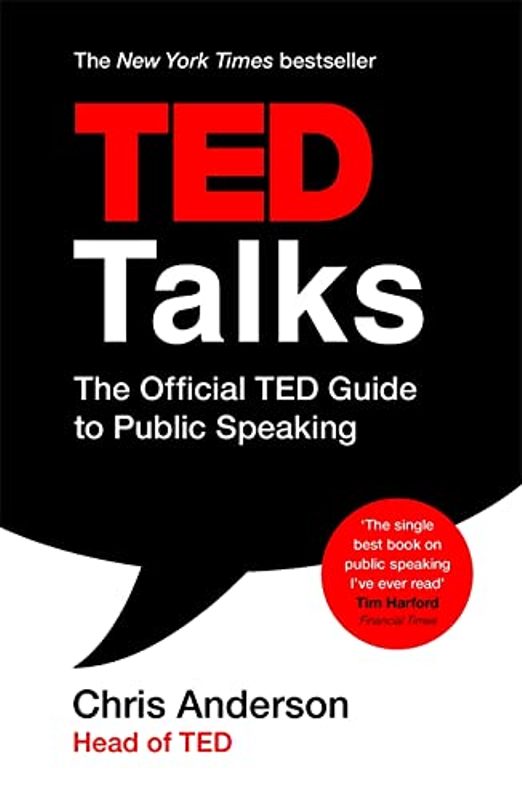TED Talks The Official TED Guide to Public Speaking