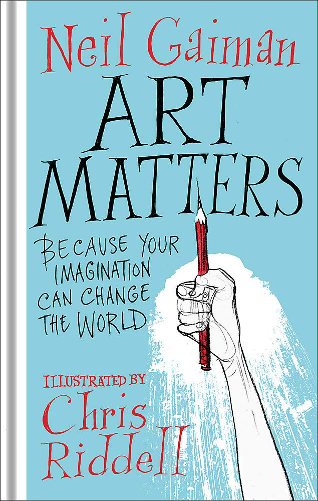 Art Matters Because Your Imagination Can Change The World