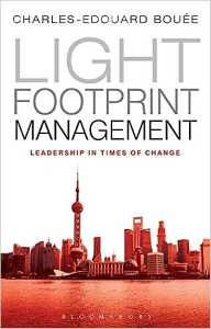 Light Footprint Management Leadership In Times Of Change