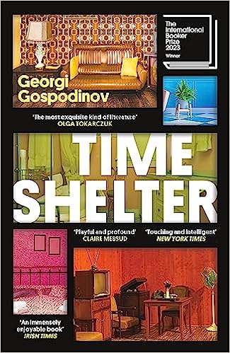 Time Shelter The International Booker Prize 2023 Winner
