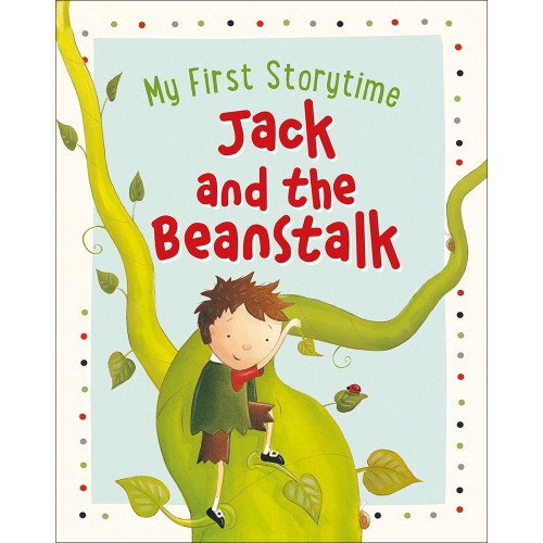 My First Storytime Jack and the Beanstalk         
