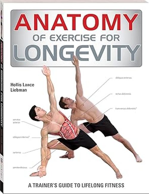 Anatomy of Exercise for Longevity                 
