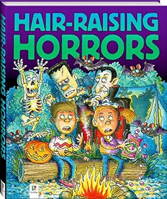 Hair Raising Horrors                              