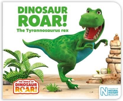 Dinosaur Roar The Tyrannosaurus Rex