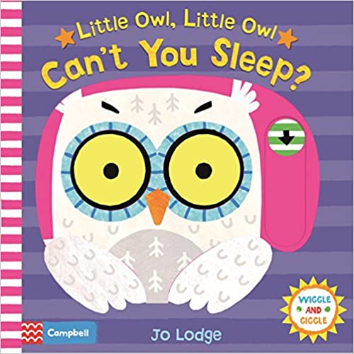 Little Owl Little Owl Cant You Sleep