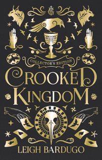 Crooked Kingdom Six Of Crows Book 2 Collectors Edition