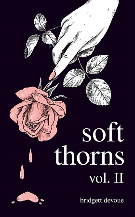 Soft Thorns Vol II