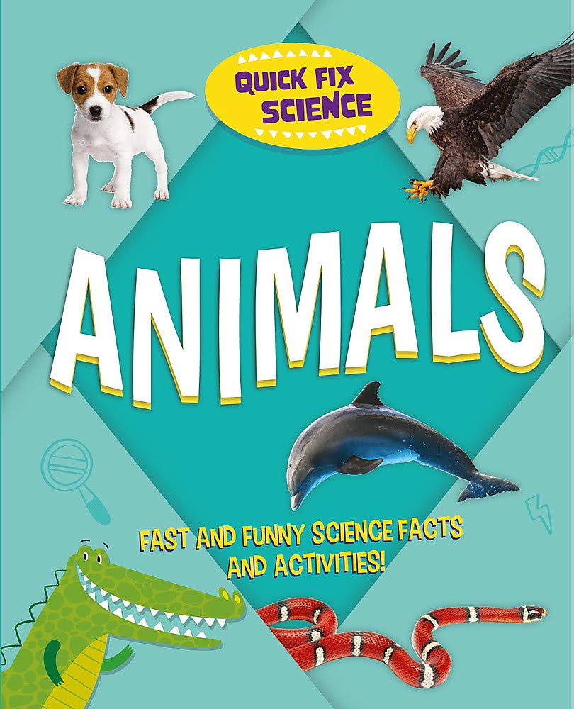 QUICK FIX SCIENCE ANIMALS