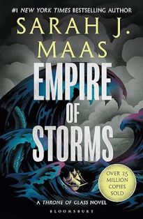 Empire Of Storms Throne Of Glass Book 5