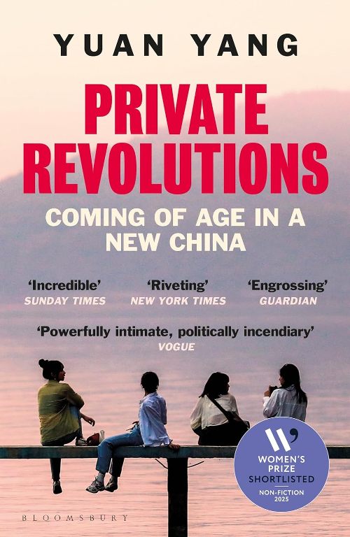 Private Revolutions Coming Of Age In A New China Shortlisted for the WOMENS PRIZE 2025
