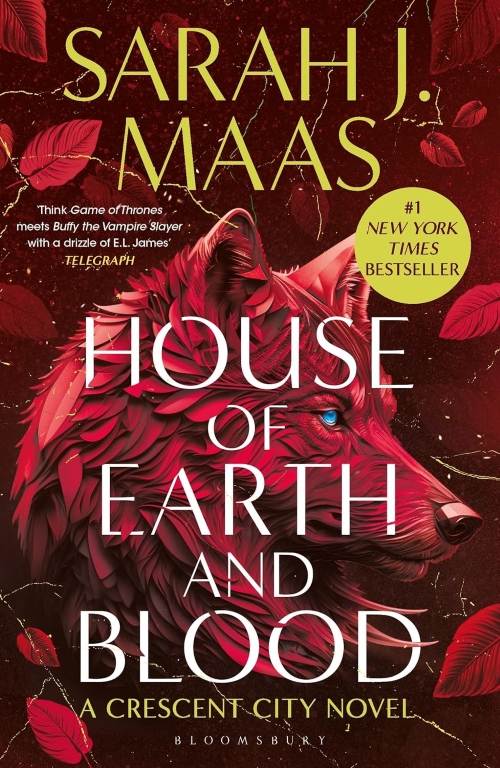 House Of Earth And Blood Crescent City Book 1