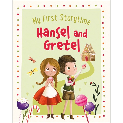 My First Storytime Hansel and Gretel              
