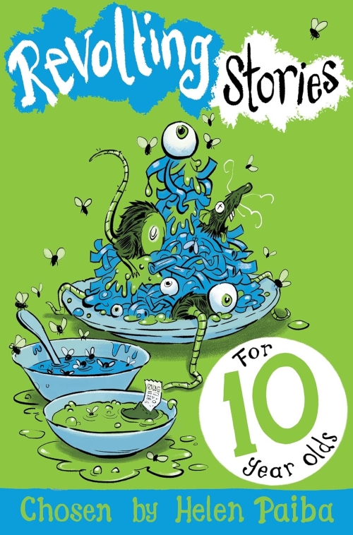 Revolting Stories For 10 Year Olds