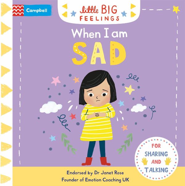 Little Big Feelings When I Am Sad Book 1