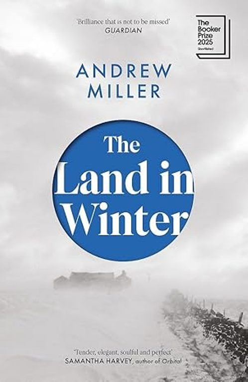 The Land In Winter Longlisted For The Booker Prize 2025