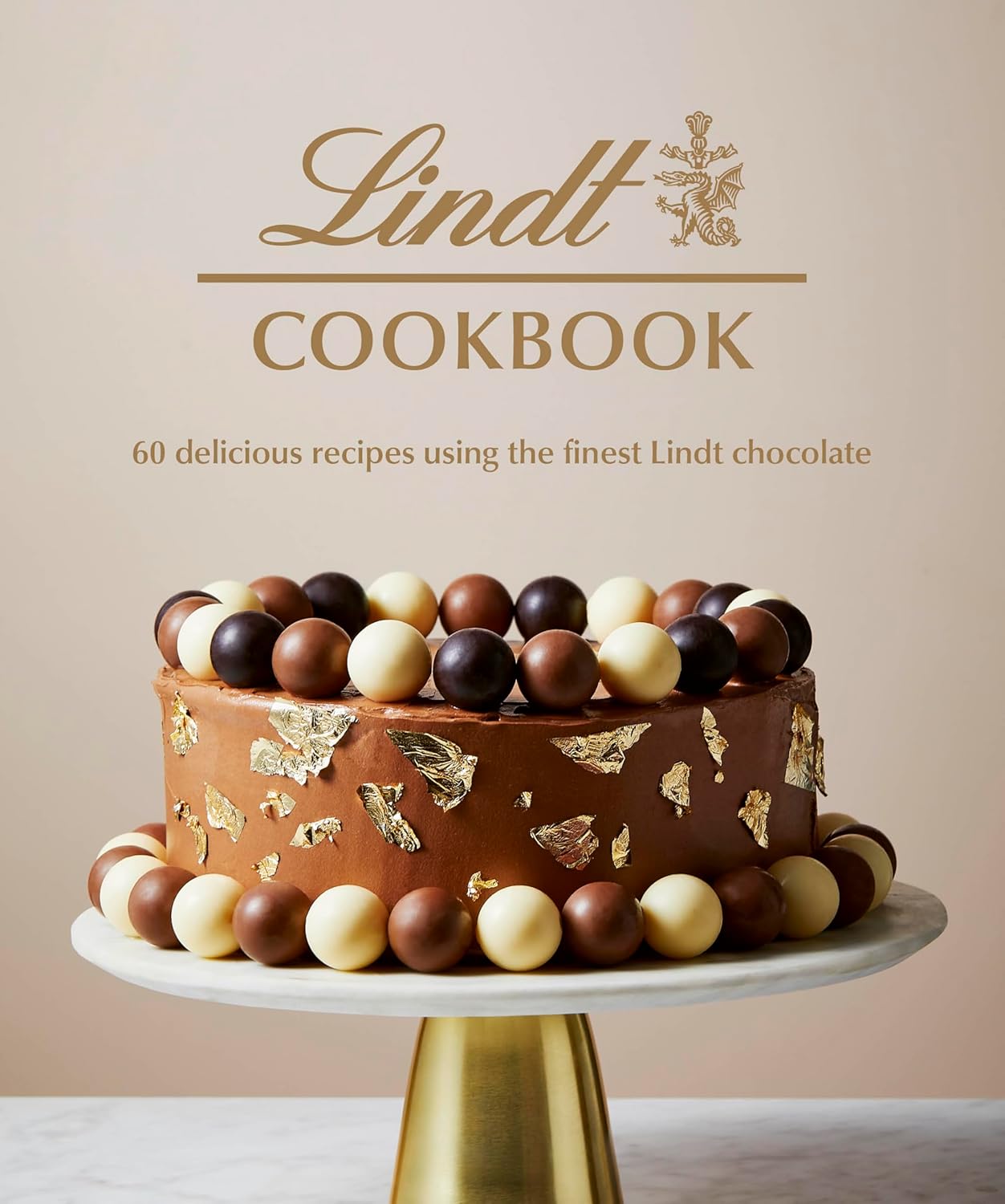Lindt Cookbook 60 Delicious Recipes Using The Finest Lindt Chocolate