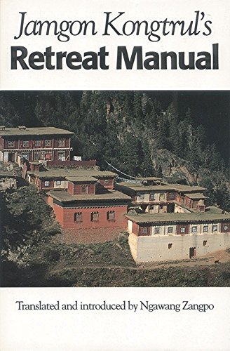 Jamgon Kongtruls Retreat Manual
