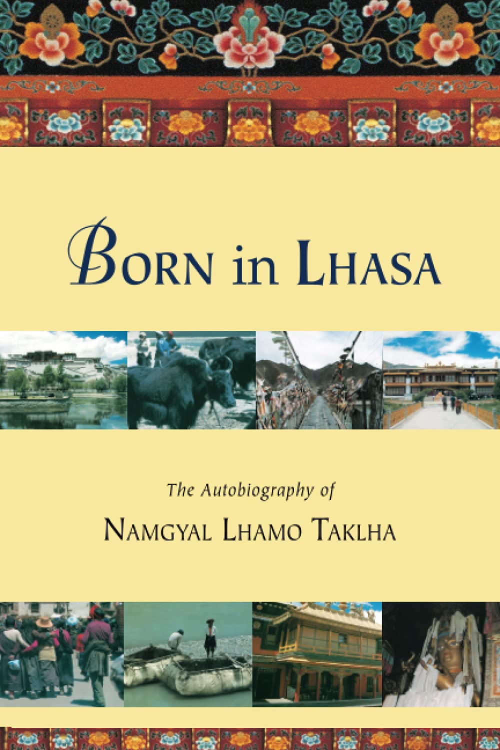 Born in Lhasa The Autobiography of Namgyal Lhamo Taklha Author Sign Copy