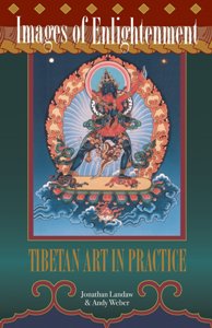 Images of Enlightenment Tibetan Art in Practice