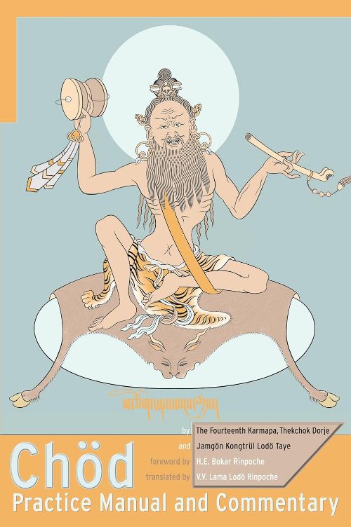 Chod Practice Manual And Commentary